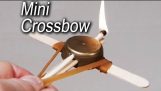 Kako napraviti minijaturni samostrel
