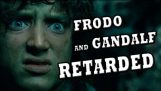 FRODO & GANDALF RETARDADO
