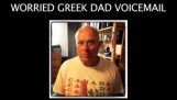 Griechischen Vater Voicemail besorgt