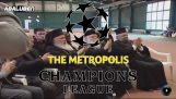 The Metropolis Шампионската лига